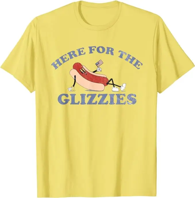 HERE FOR THE GLIZZIES 4th of July T-Shirt I'm Just Here for The Wieners Independence Day Hot Dog Tee America Pride Patriotic Top