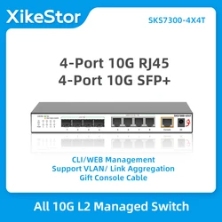 XikeStor 모든 10G L2 관리 스위치, 4 포트, 10G RJ45 베이스-T, 4 포트, 10G SFP + 업 링크 이더넷 스위치, 웹/CLI 관리 VLAN