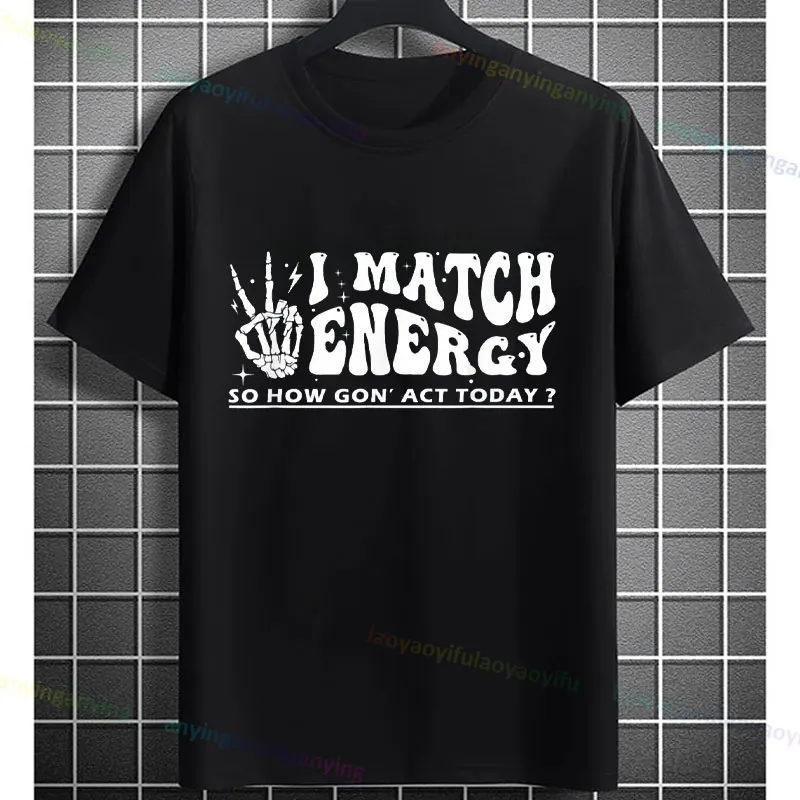 تي شيرت نسائي برسومات "I Match Energy" مع طباعة وجه ممتع ومبهج وأكمام قصيرة من القطن الخالص مثالي للارتداء الكاجوال