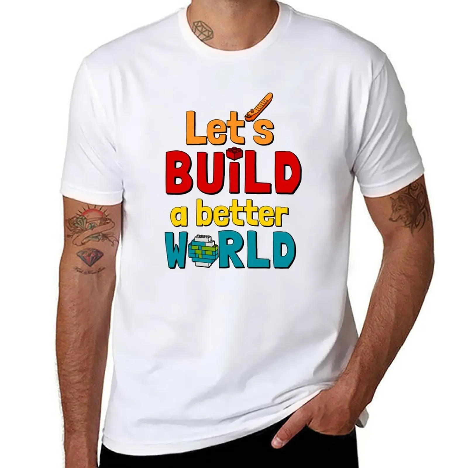 

Let's build a better world in colors T-Shirt cotton t shirt man t shirt man luxury T-Shirt