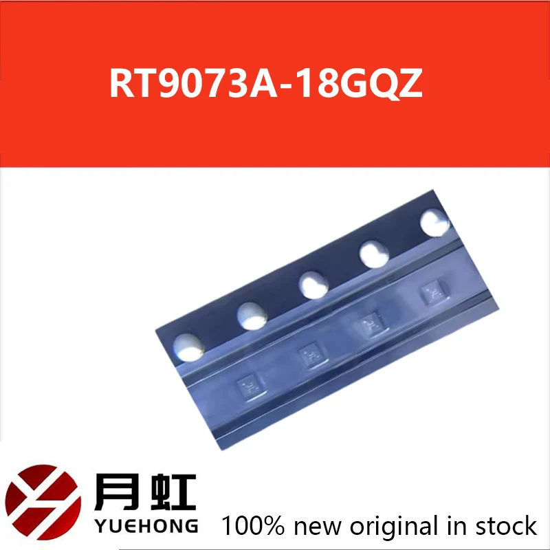 10PCS Brand new original RT9073A-18GQZ packaged QFN-4 voltage regulator (LDO)