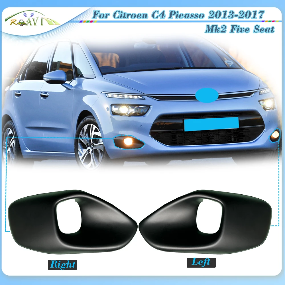 

Roavia Front Bumper Fog Light Frame Fog Light Grille Cover Car Accessories For Citroen C4 Picasso 2013-2017 Mk2 Five Seat