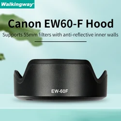 EW-60F 55mm ew 60f EW60F Lens Hood Reversible Camera Lente Accessories Lens Protector for Canon EF-M 18-150mm IS STM