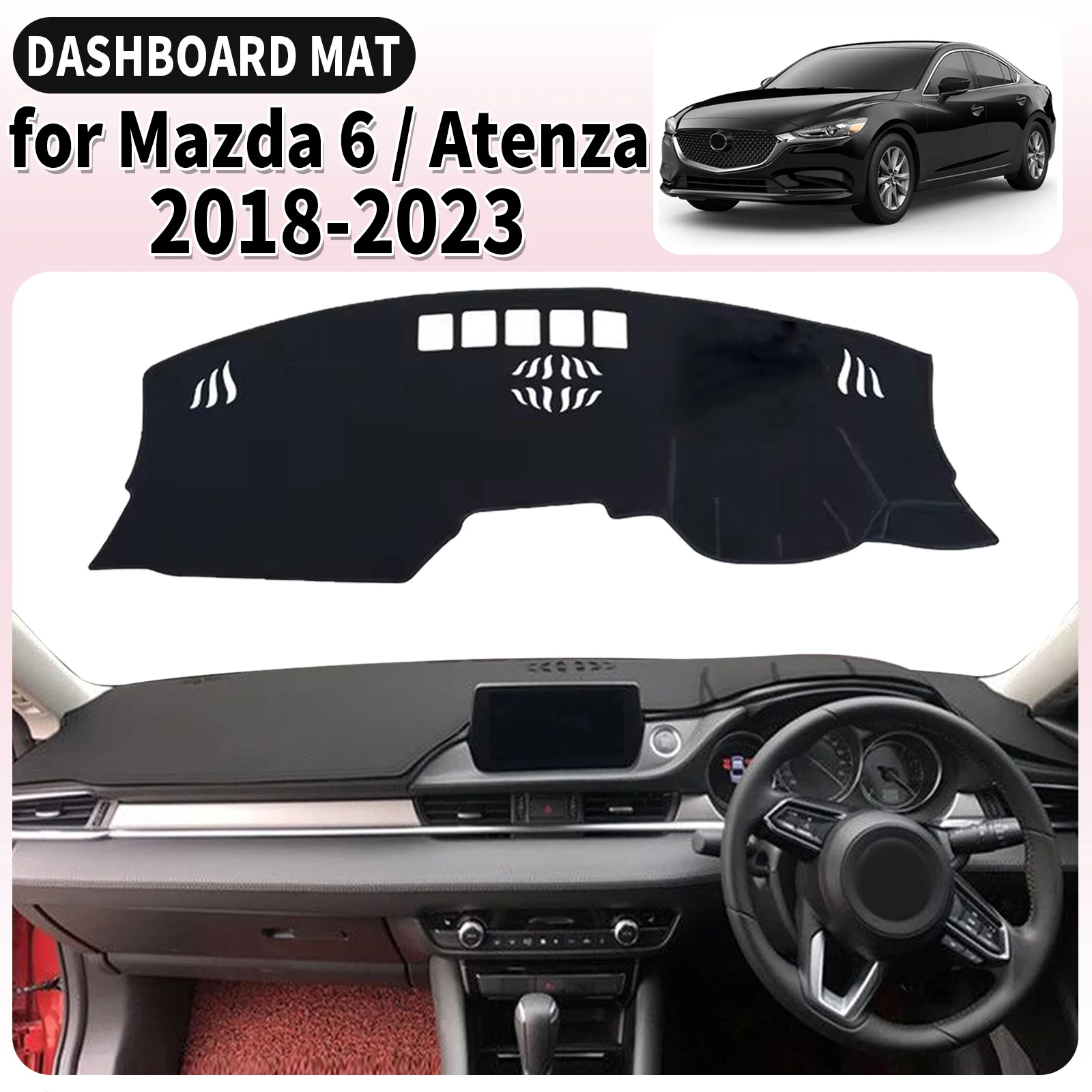 

fit for Mazda 6 GJ GL Mazda6 Atenza 2018-2023 Car Dashmat Dashboard Cover Pad Accessories DashMat Sunshade Protective Carpet