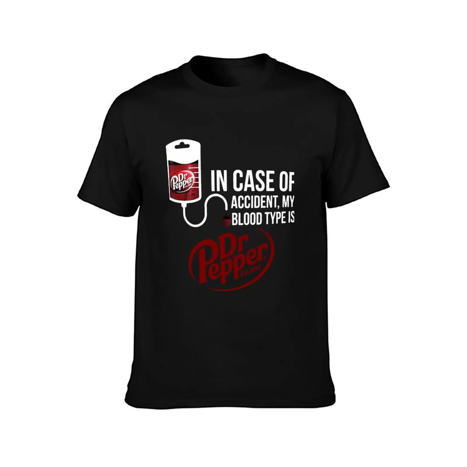 In Case Of Accident My Blood Type Is Dr.Pepper T-Shirt Casual Soft Cotton Short Sleeve Tee T-Shirt