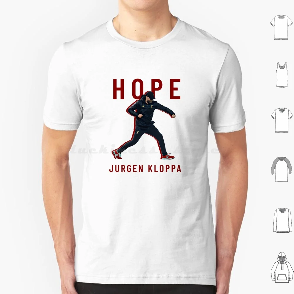 Hope Jurgen Klopp T Shirt Cotton Men Women DIY Print Jurgen Klopp Football Manager Hope Anfield Youll Never Walk Alone Reds