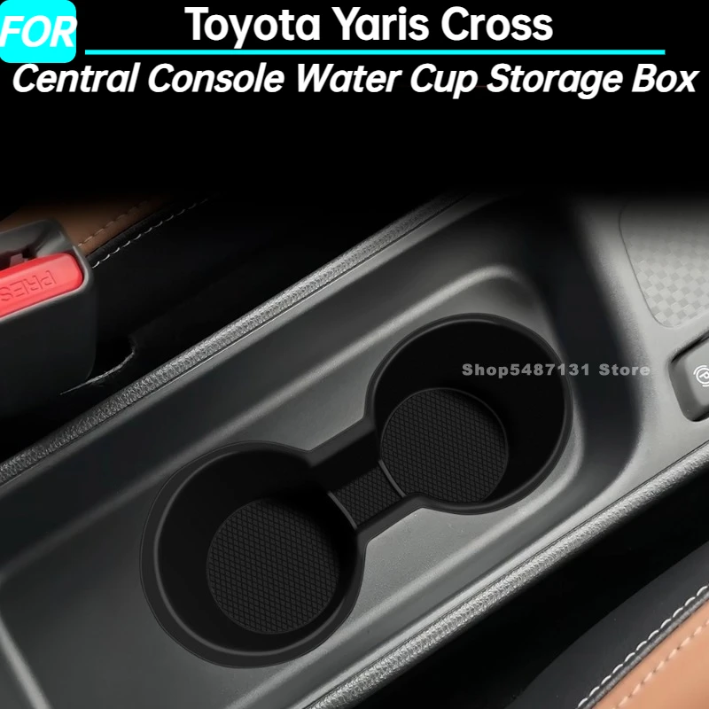 Car Central Console Water Cup Storage Box for Toyota Yaris Cross Interior Accessories 2023 2024 2025