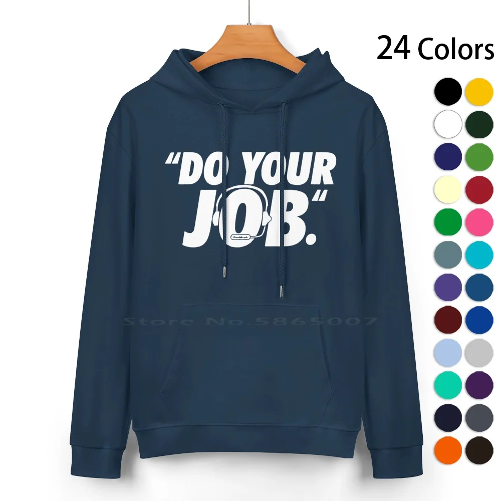 Do Your Job Pure Cotton Hoodie Sweater 24 Colors Football Bill Belichick Tom Brady The Goat 12 Do Your Job 100% Cotton Hooded