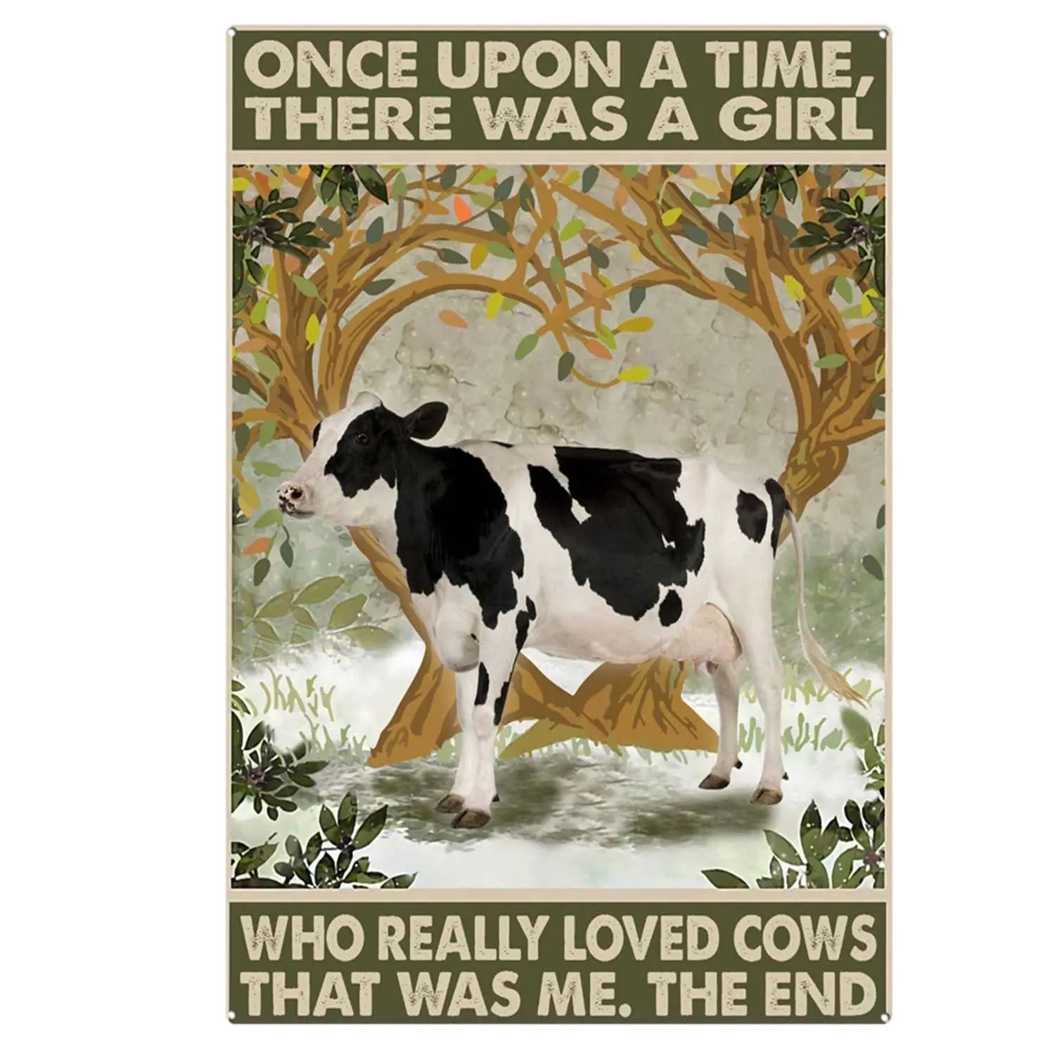 Once Upon A Time There was A Girl Who Really Loved Cow Metal Sign Retro Tin Sign Bathroom Kitchen Cafe Garage Home Art Wall Deco