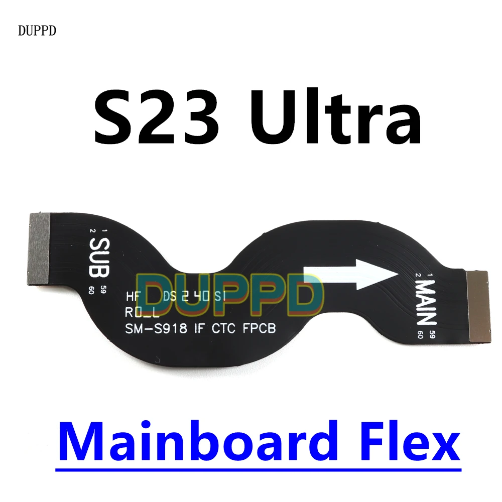 For Samsung Galaxy S23 Ultra S23U S918U S918B S918N WIFI Signal & Main Board Motherboard Connection LCD Flex Cable Replacement