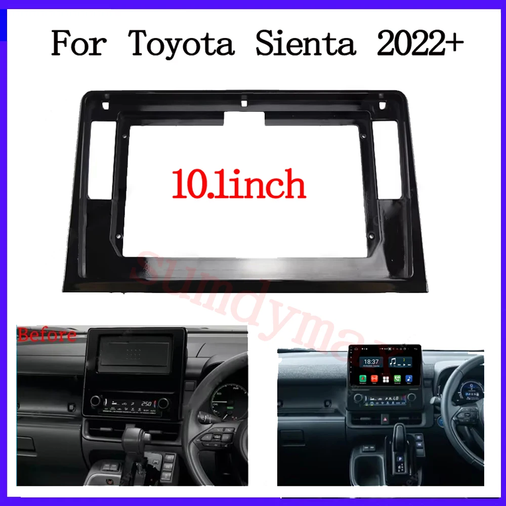 10.1 inch 2din Car Radio Frame For 2022 Toyota Sienta Right driving Android Radio Dashboard Kit Face Plate Fascia Frame