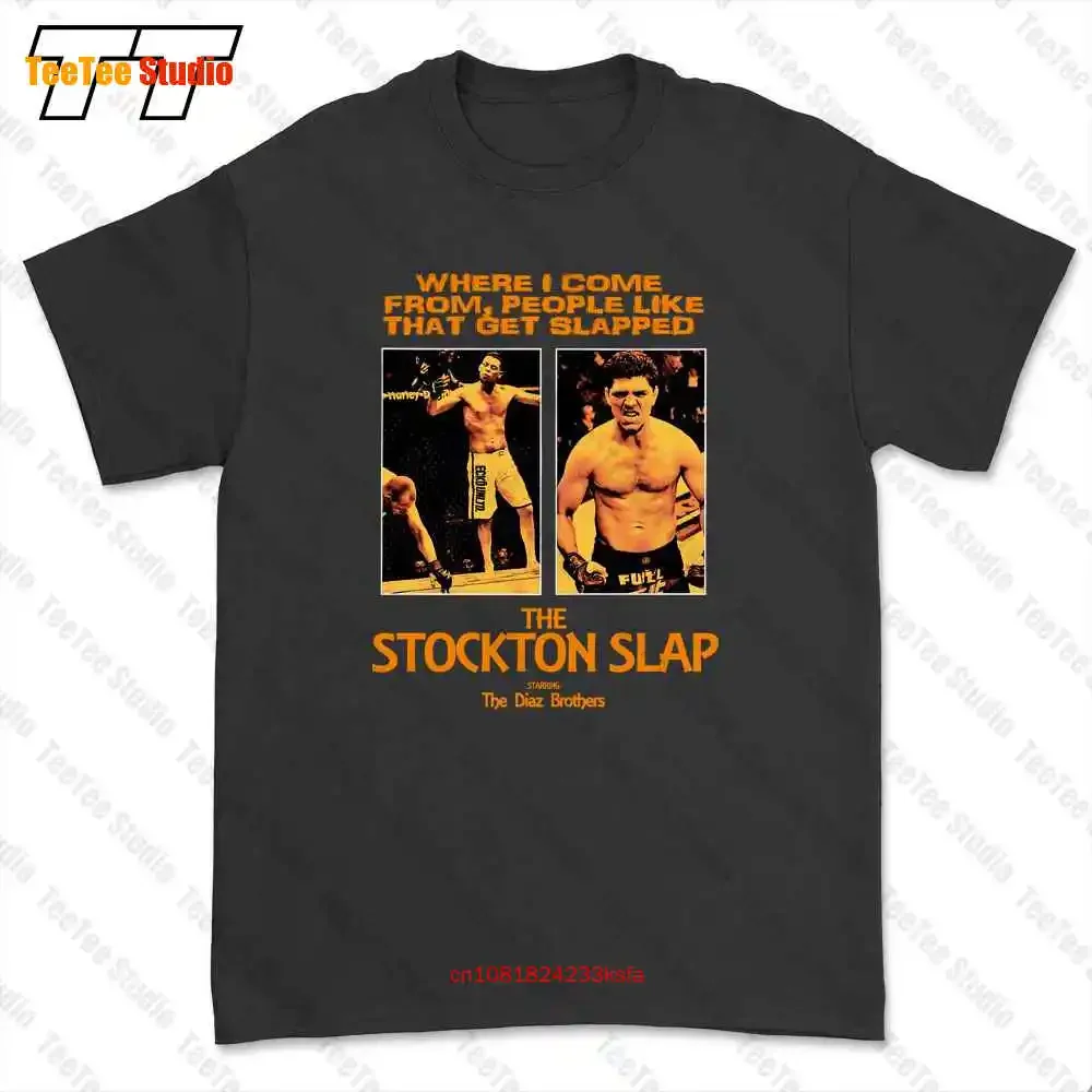 Nick Diaz, Nate Diaz - The Stockton Slap 26 T-shirt Tee ATR2