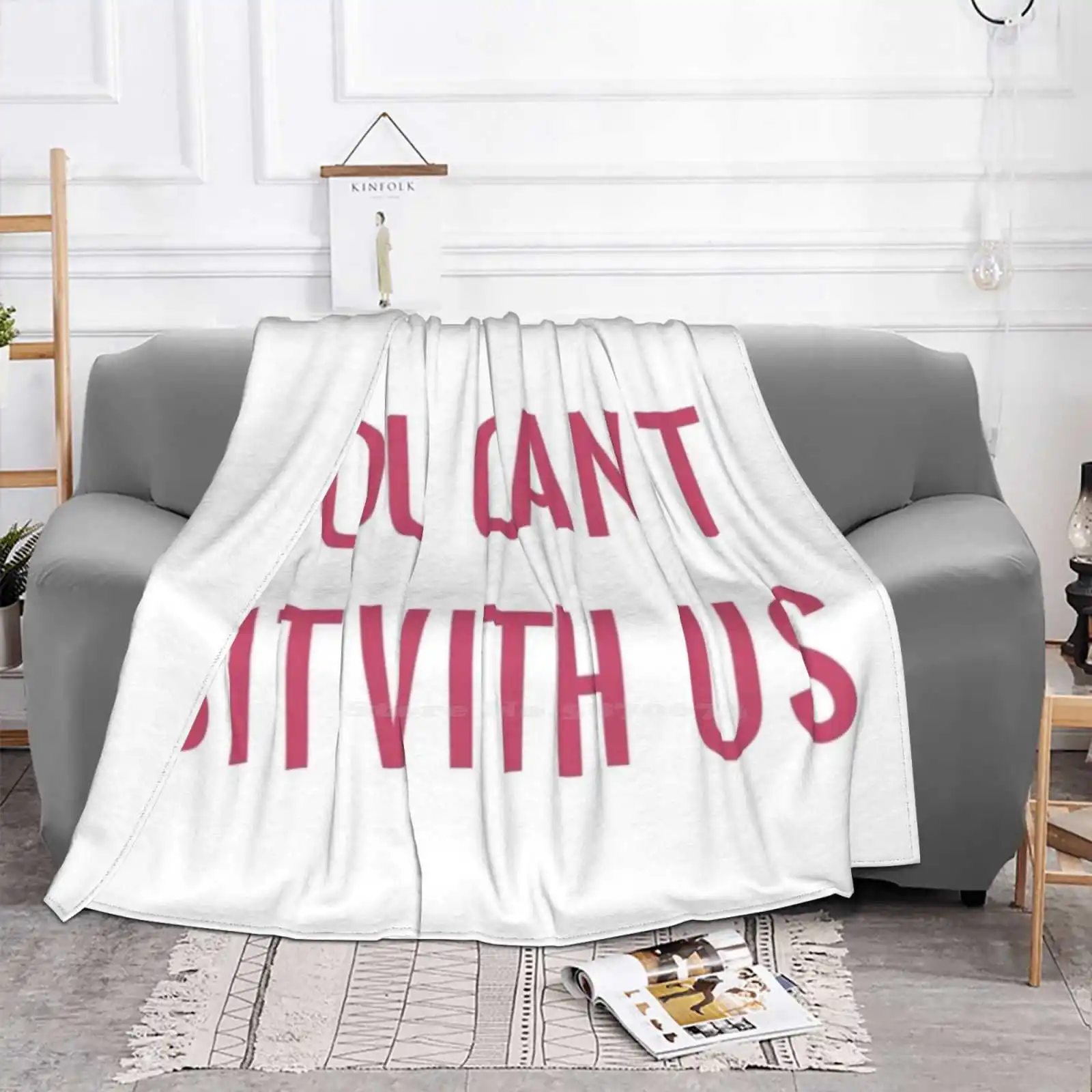 You Can'T Sit With Us Fashion Soft Warm Flannel Blanket Cantsitwithus Mean Girls Mean Girl Quotes Movie Quotes Funny Quotes