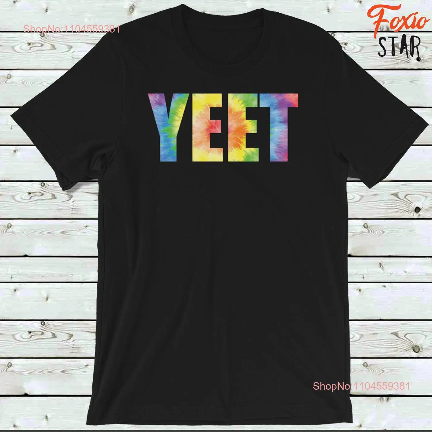 Yeet Meme T Shirt Dank Funny Tie Dye long or short sleeves