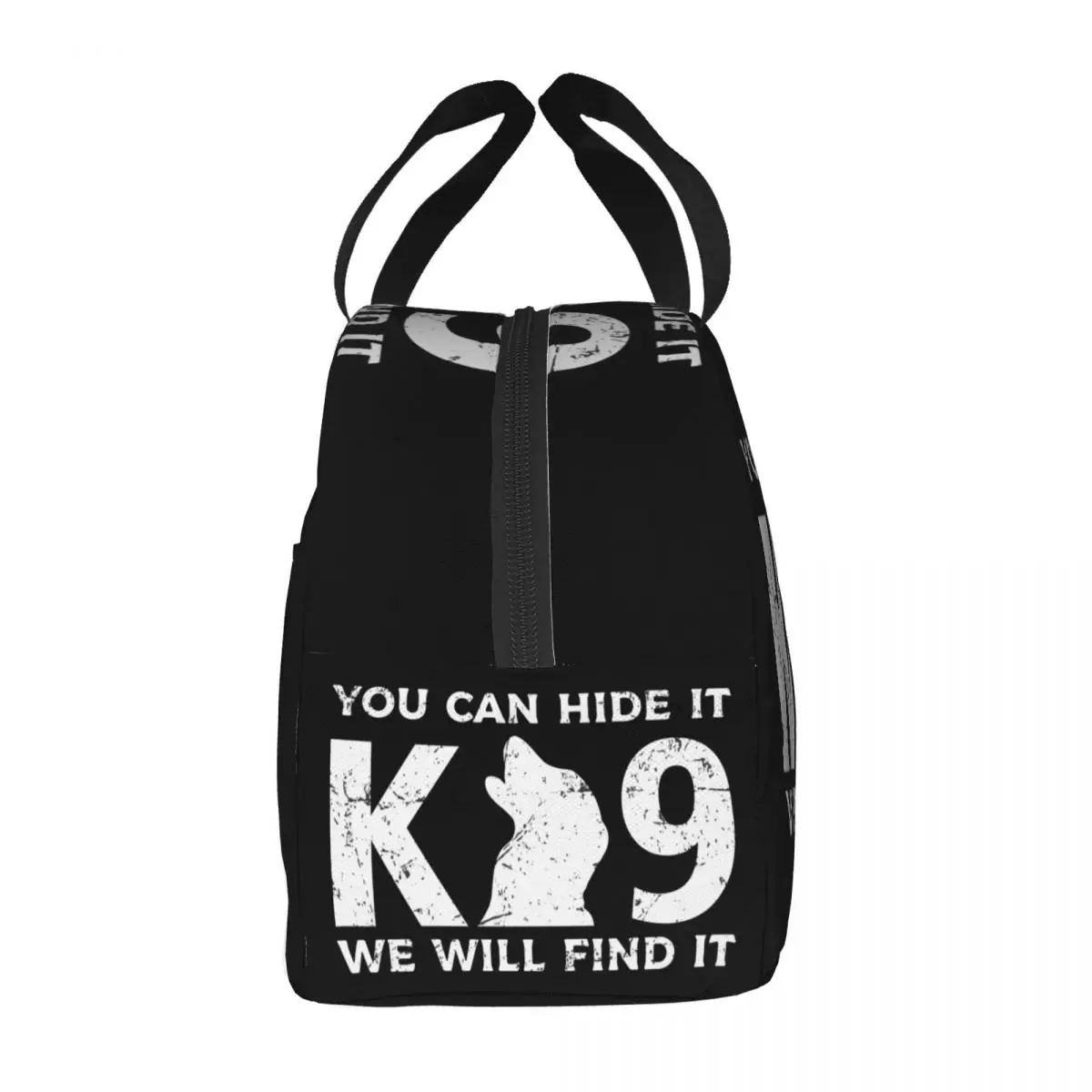 Custom K9 You Can Hide It We Will Find It Resuable Lunch Box for Leakproof Cooler Thermal Food Insulated Lunch Bag Student