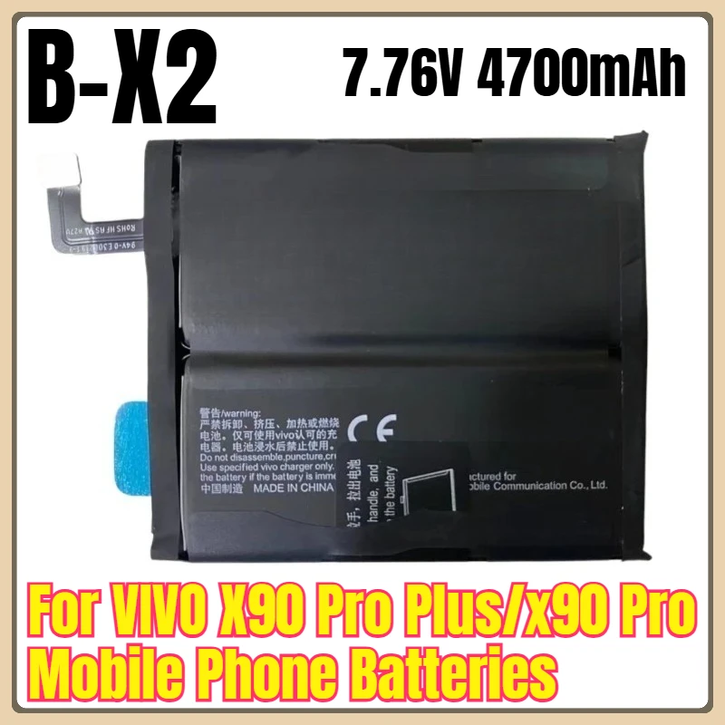 

B-X2 7.76V 4700mAh Mobile Phone Batteries for VIVO X90 Pro Plus/x90 Pro