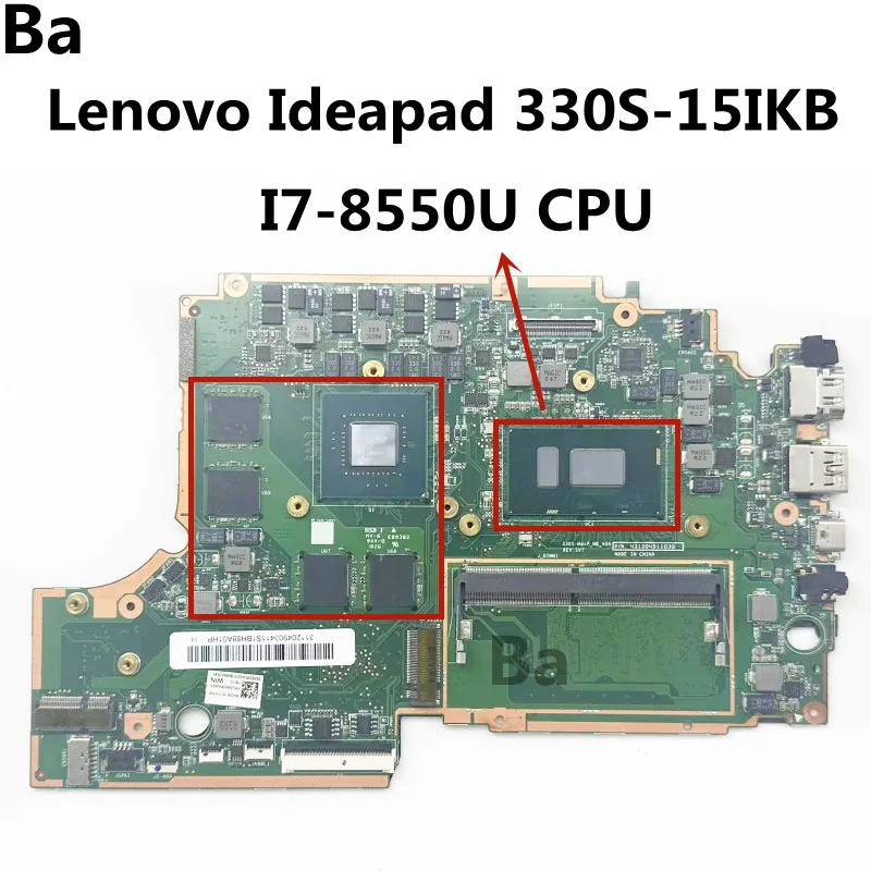 

Материнская плата для ноутбука Lenovo Ideapad 330S-15IKB со стандартным процессором 4G RAM GTX1050 4G GPU 100% тест