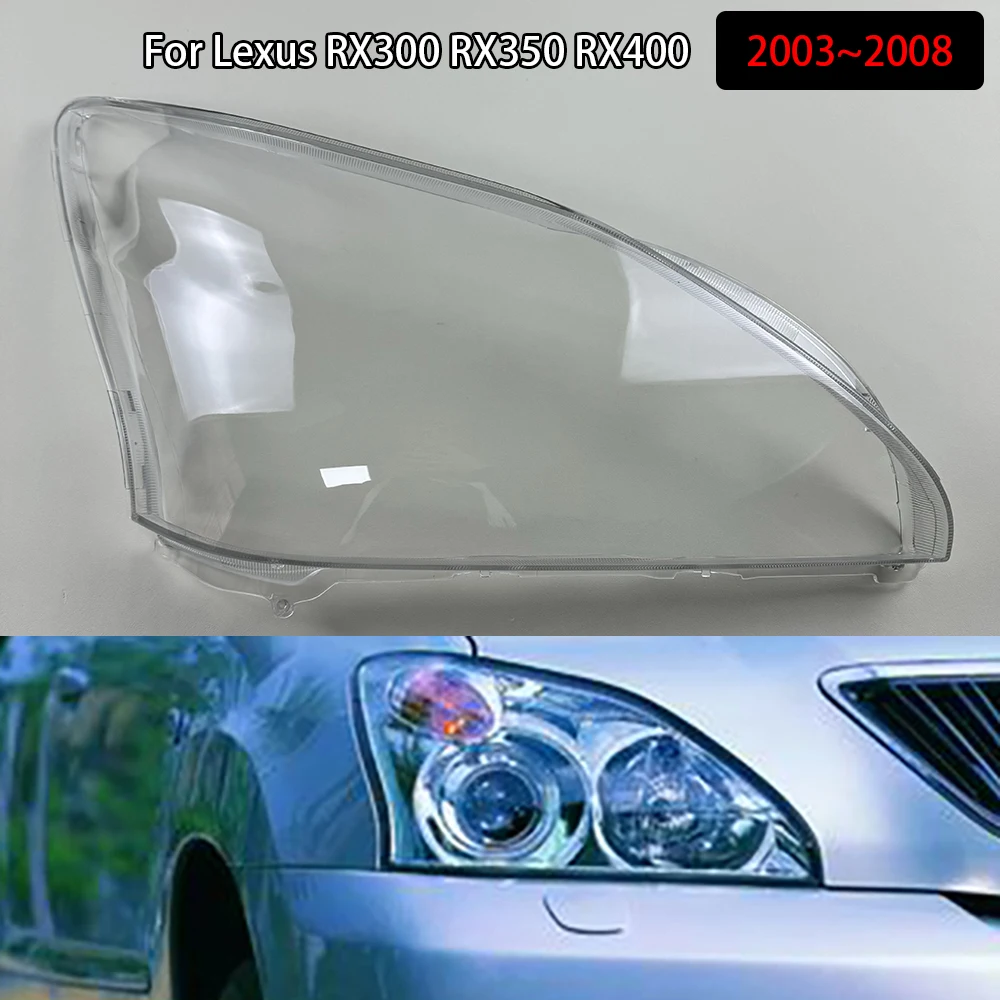 

For Lexus RX300 RX350 RX400 2003~2008 Car Accessories Headlight Cover Transparent Lampshade Lamp Lens Headlamp Shell Plexiglass
