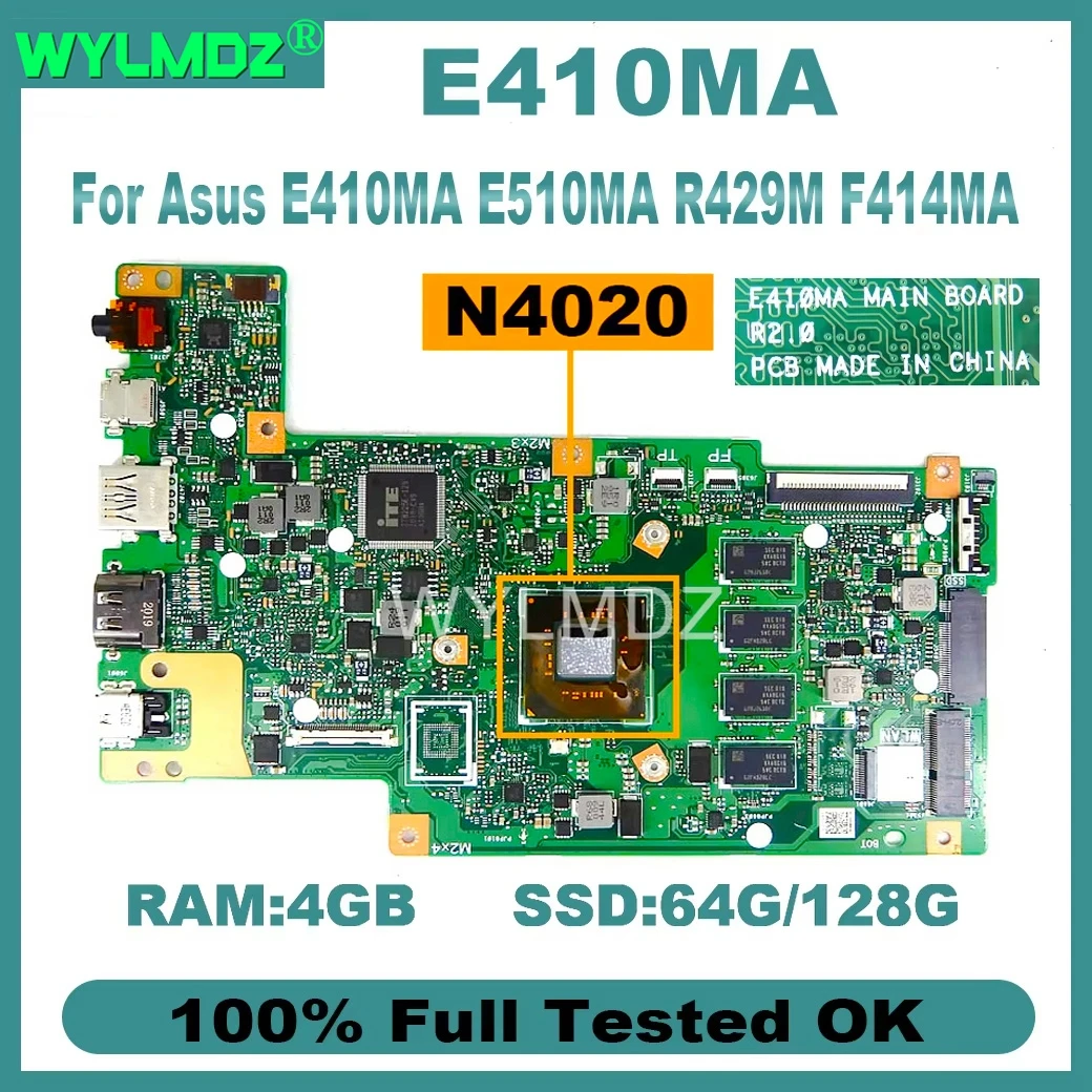 Placa base E410MA para For Asus E410MAB E410M E510MA R429M F414MA placa base para ordenador portátil N4020 CPU 4GB-RAM 64G/128G-SSD 100% trabajo probado