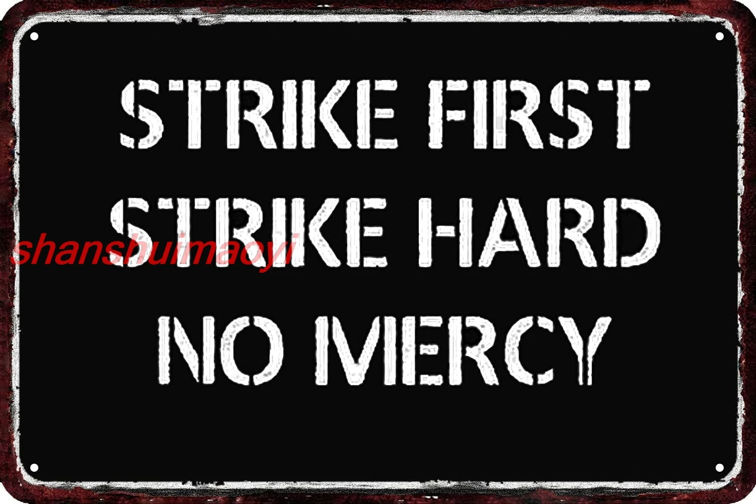 CARNIBELLE Strike First Strike Hard No Mercy Vintage Metal tin Sign Wall Decor Retro Art Funny Decorations for Home Man Cave bed