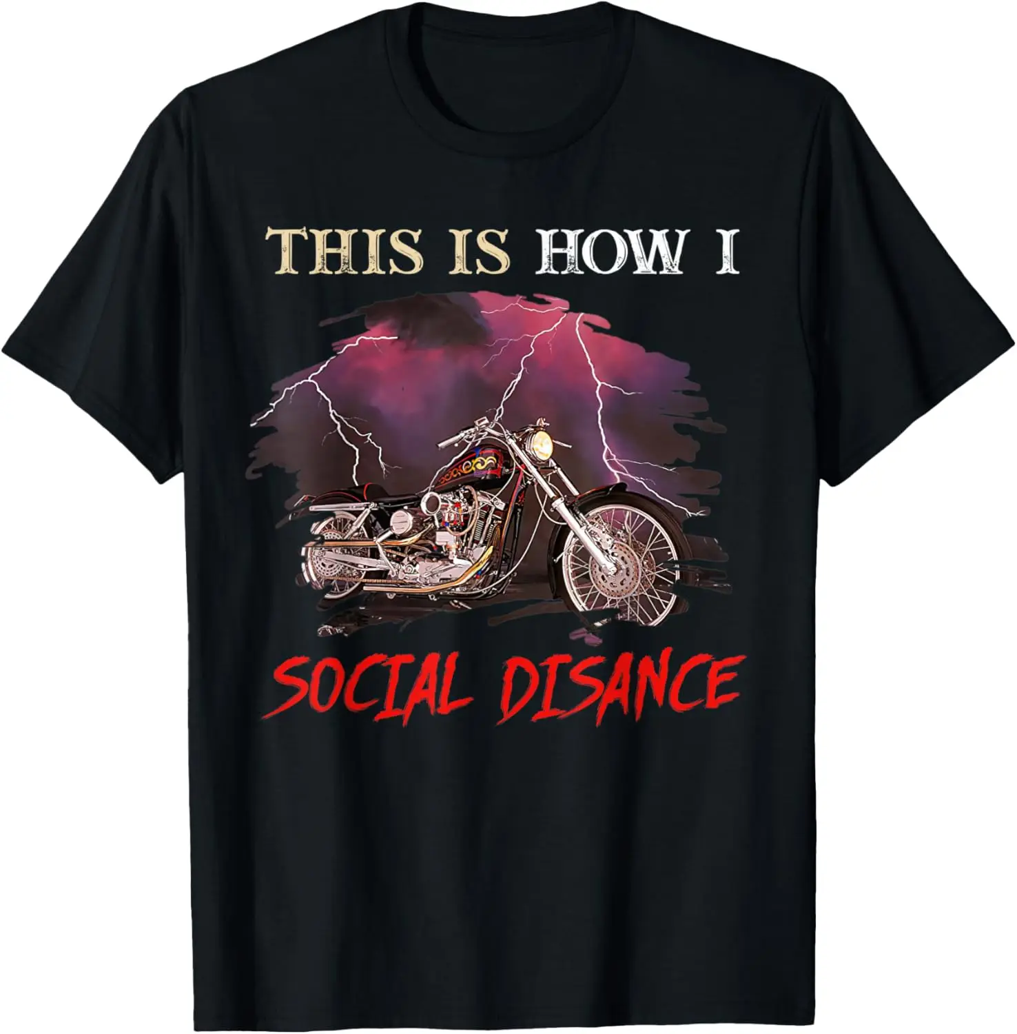 

This Is How I Social Distance Funny Motorcycle Biker Quotes T-Shirt Motorcycle