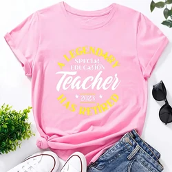 Legendary Special Education Teacher Retired Print T-Shirt Fashion women Team Short-Sleeved Round Neck TShirt Tops Oversized Tee