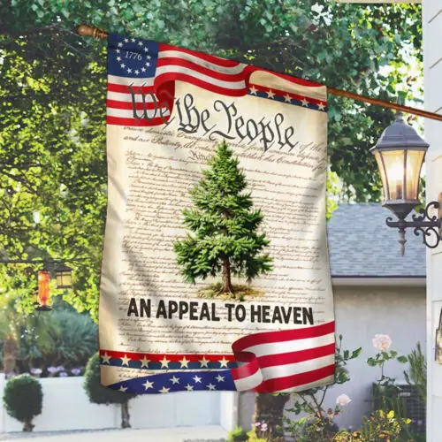 We The People Betsy Ross 1776 An Appeal To Heaven Pine Garden Flag - House Flag