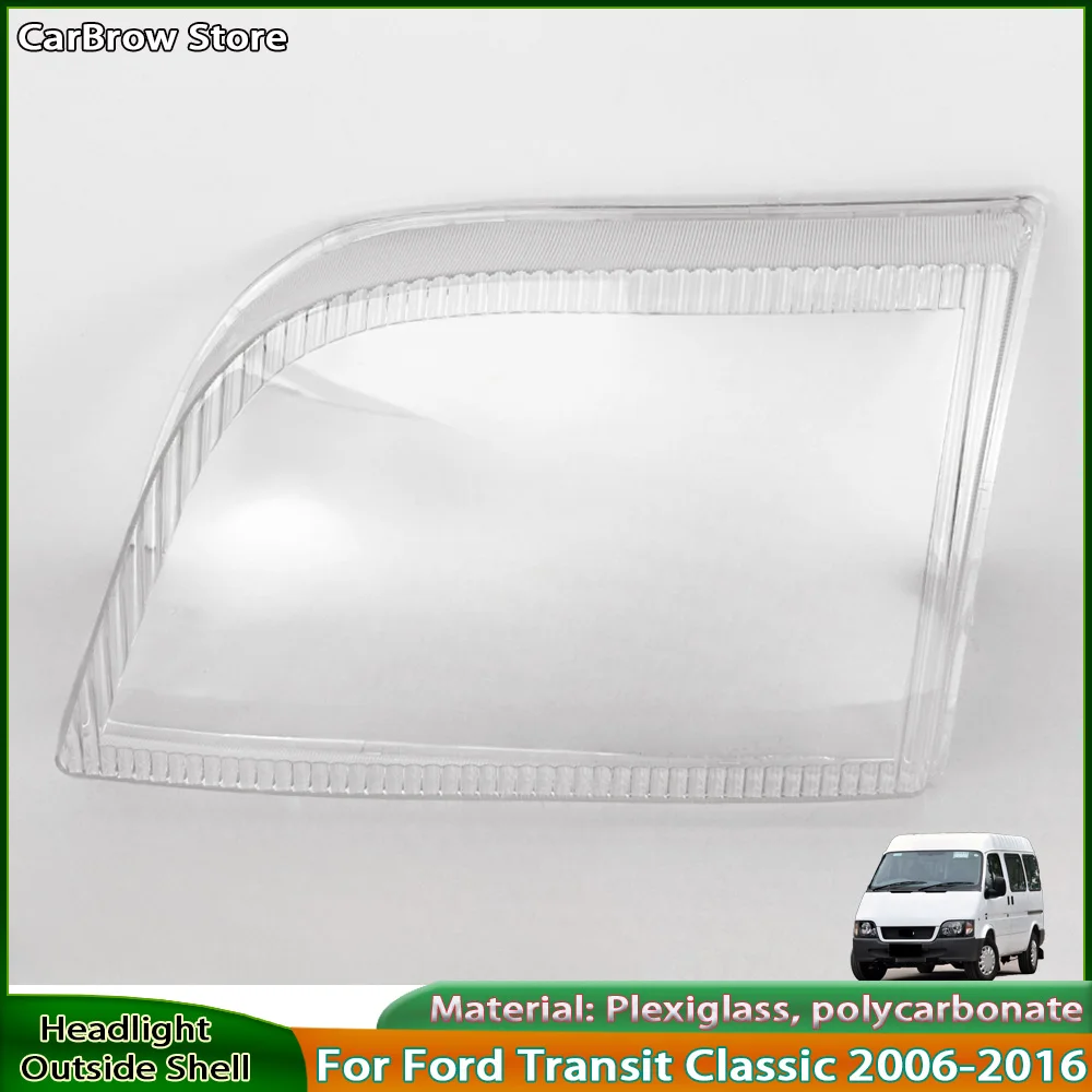 

For Ford Transit Classic 2006-2016 Front Lamp Shade Headlight Mask Shell Transparent Cover Lens Replace The Original Lampshade