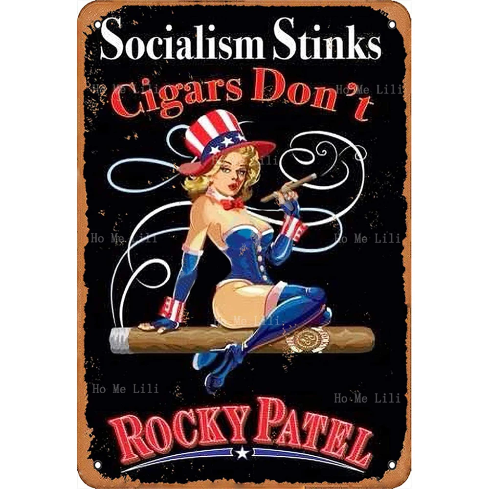 Socialism Stinks Cigars Smoking Pin Up Girl Letter Exclusive Party For Gentlemen Cigar Quote Metal Tin Sign Wall Decor