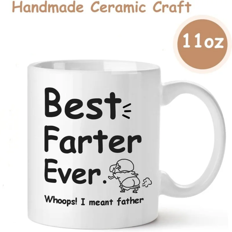 Mug Best Farter Ever Funny Pun Coffee Cup Whoops I Meant Father Novelty Humor Gift For Dad Father's Day Tea Mug