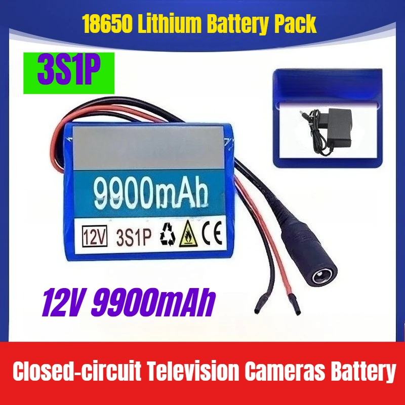 

18650 Lithium Battery Pack 12V 3S1P 9900mAh Can Be Used for Closed-circuit Television Cameras Battery