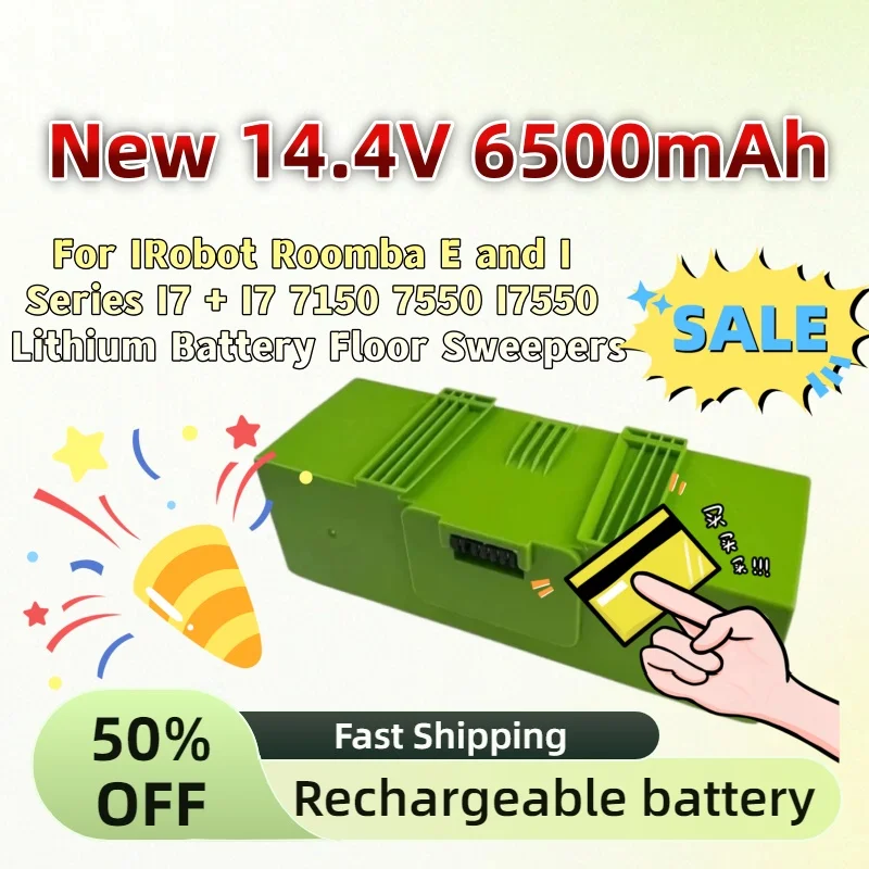 

For IRobot Roomba E and I Series I7 + I7 7150 7550 I7550 Lithium Battery Floor Sweepers New 14.4V 6500mAh Rechargeable Batteries