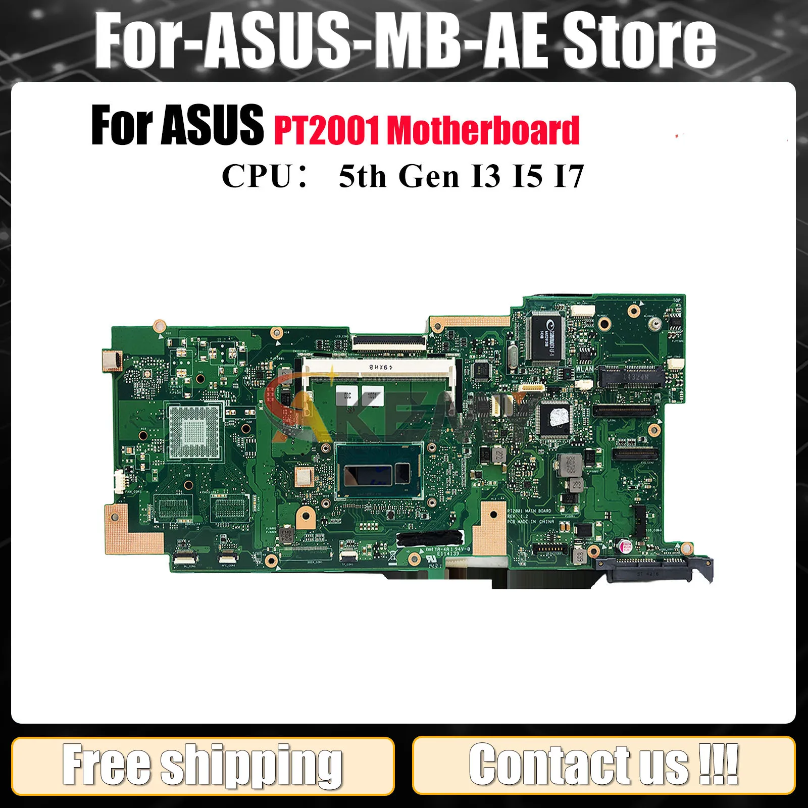 

PT2001 Laptop Motherboard For ASUS PT2001 PT2001 Notebook Mainboard With I3 I5 I7 CPU 100% tests OK fast shipping High quality