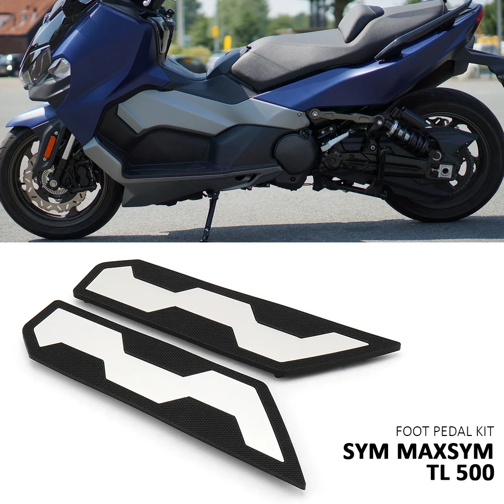 

New Motorcycle Accessories Maxsym TL 500 Driver Pedals Foot Pegs Footrests For SYM MAXSYM TL500