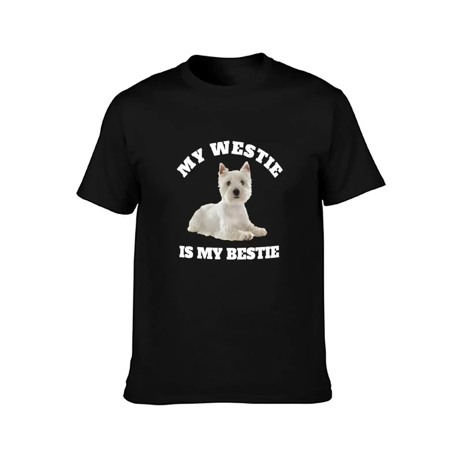 My Westie is My Bestie - A cute West Highland Terrier Design T-Shirt customizeds mens white t shirts