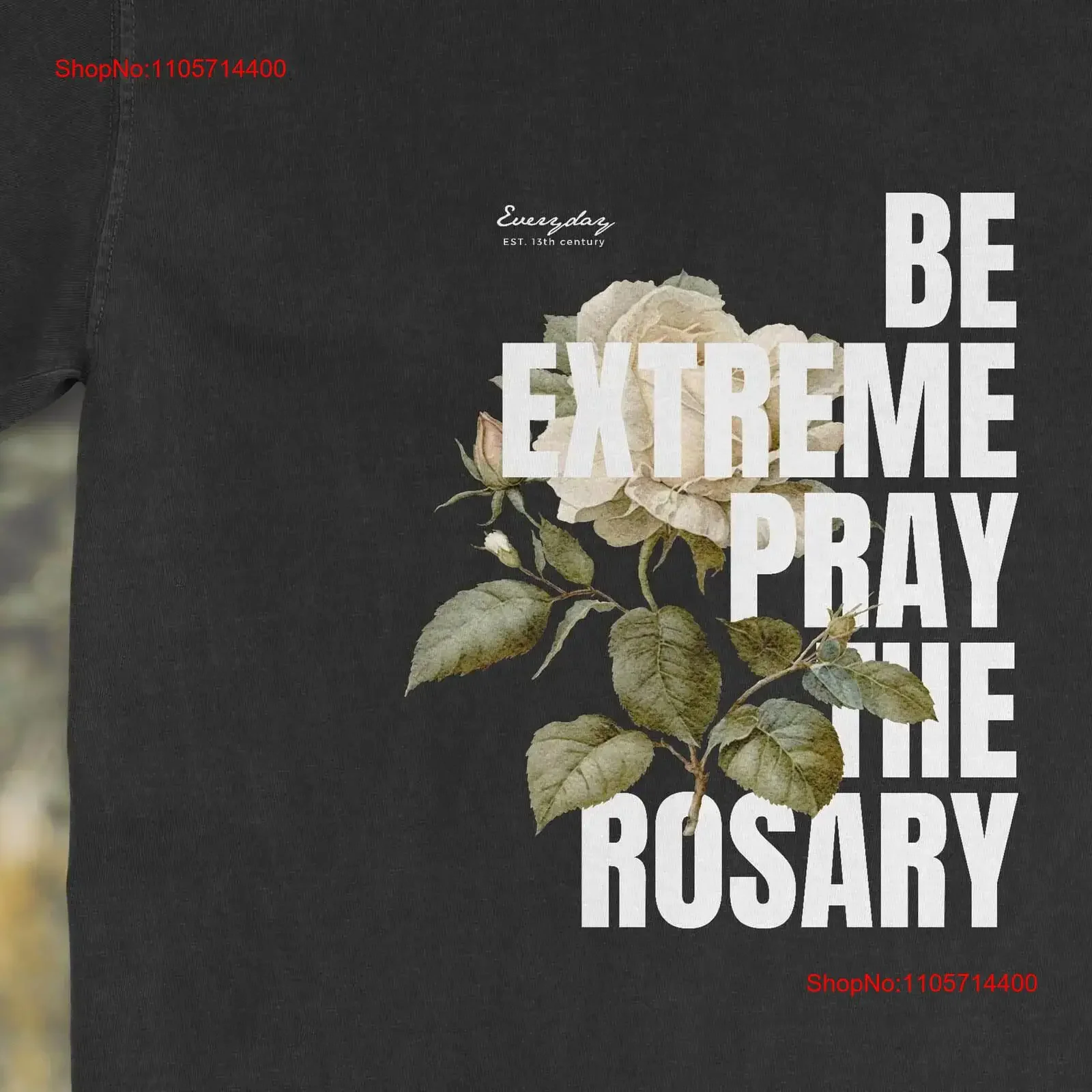 Catholic T Shirt Be Extreme Pray The Rosary Faith Based Apparel Trendy Christian 100 Cotton vintage Washed Stretched graphic