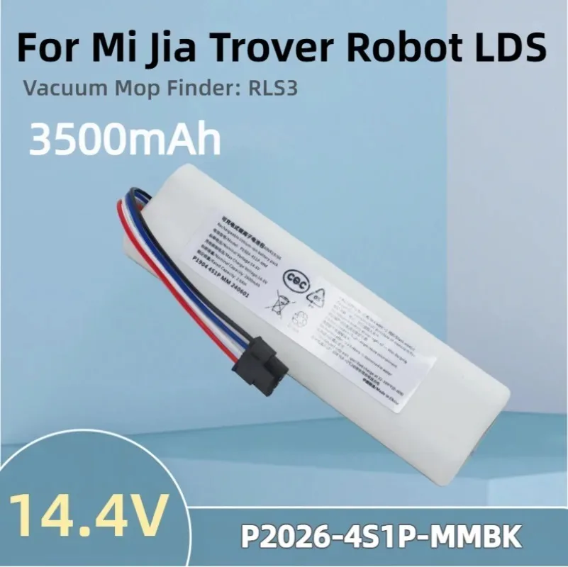 

P2026-4S1P-2600mAh-4000mAh-MMBK Battery Pack 14.4V 3500mAh – FOR Mi Jia Trover Robot LDS Vacuum Mop Finder RLS3 Cleaner