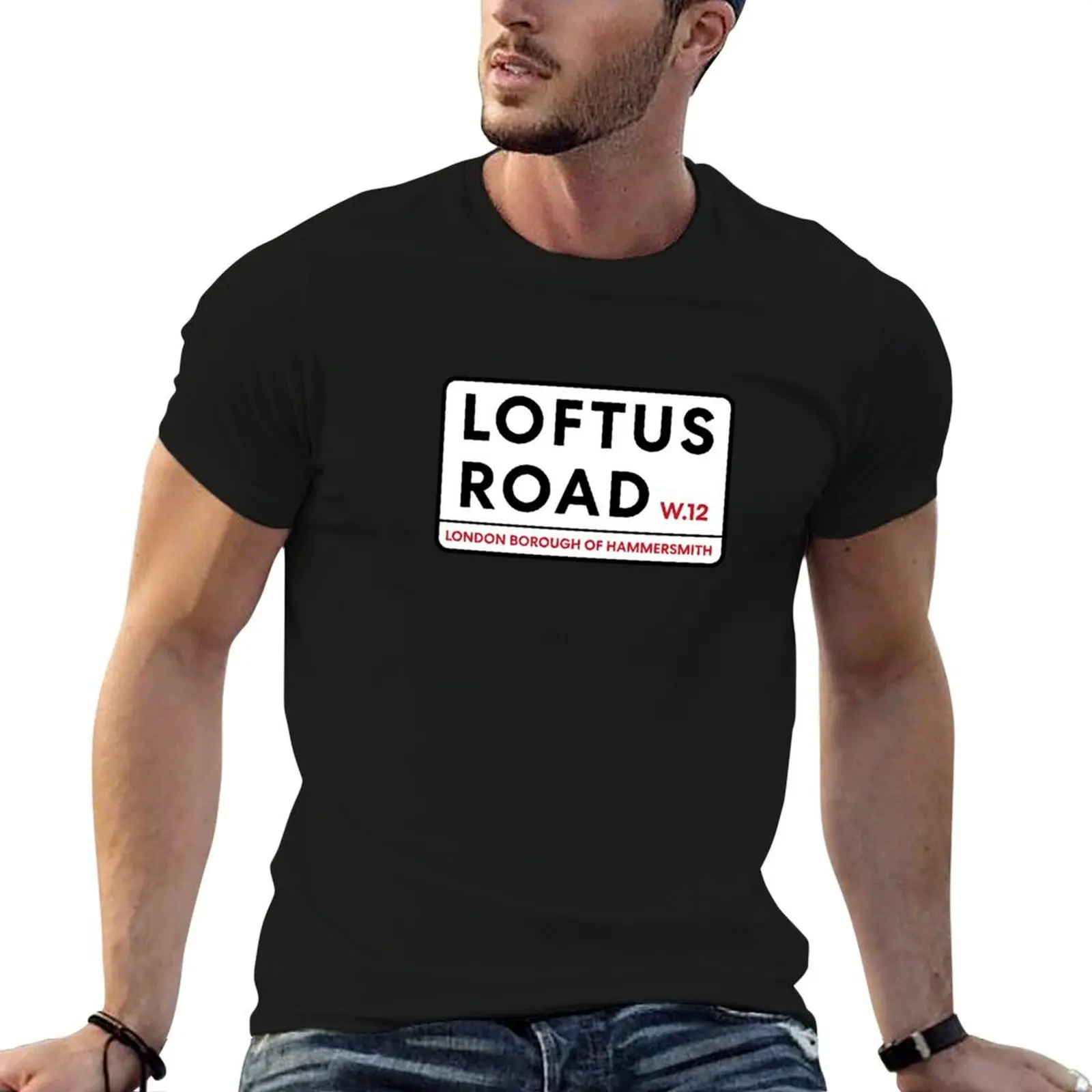 

Loftus Road W12 Queens Park Rangers Road Sign T-Shirt man tshirt t shirts for man cotton soft T-Shirt