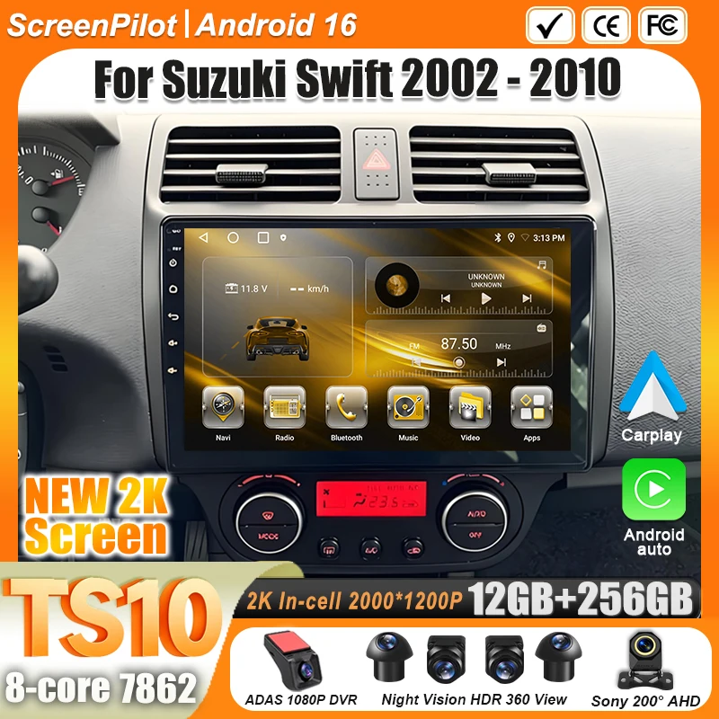 

For Suzuki Swift 2003 -2006 2007 2008 2009 2010 Android 16 Multimedia Video Player Carplay Touch Screen RDS 8 Core 5G Wifi DSP