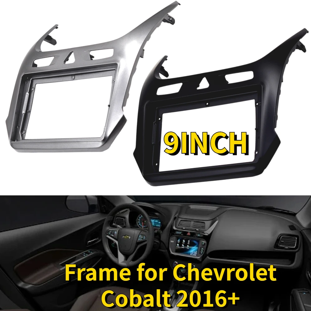 

9 INCH 2 Din Fascia Stereo Panel Bezel Frame for Chevrolet Cobalt 2016+