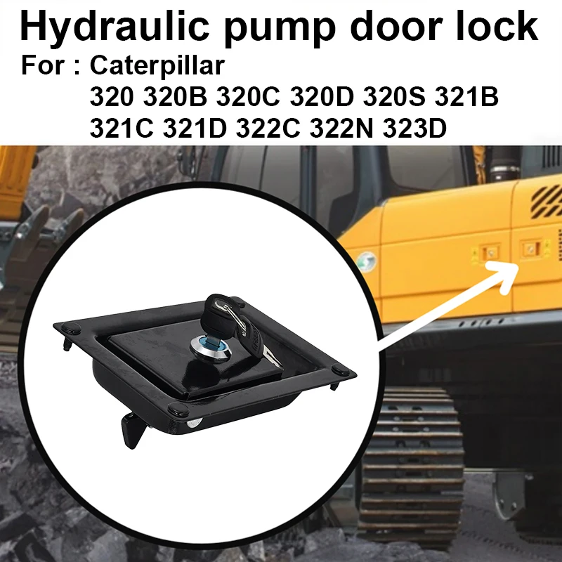 Hydraulic Pump Door Lock Side Door Lock Compatible with CAT//E Excavators 320 320B 320C 320D 320S 321B 321C 321D 322C 3