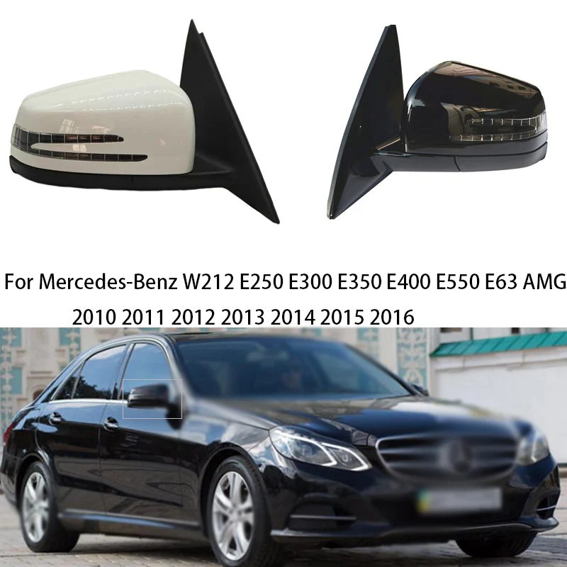 

For Mercedes-Benz W212 E250 E300 E350 E400 E550 E63 AMG 2010-2016 Car Left and Right Side Rearview Mirror Cover Assembly