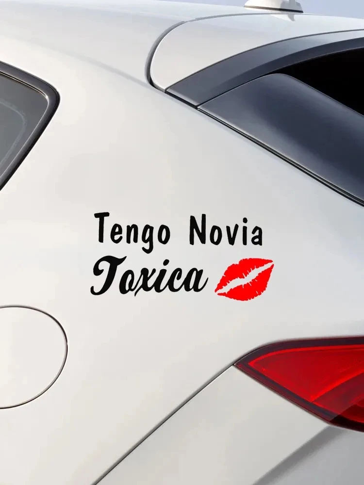 

S52442 No Background Car Stickers Spanish Text Tengo Novia Toxica Vinyl Decal Pegatinas Para Coche