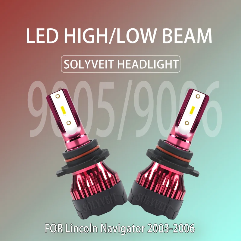 

High Lumen Output Energy Efficient Quick Start 9005 9006 LED HIGH LOW BEAM BULBS FOR Lincoln Navigator 2003 2004 2005 2006
