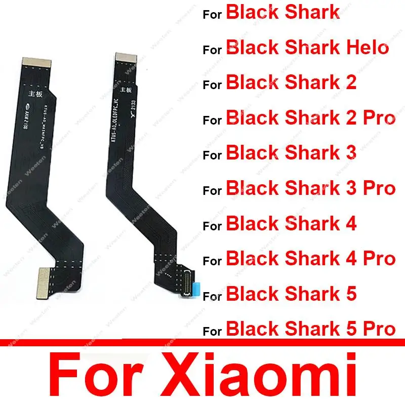 Display LCD scheda madre Flex Ribbon per Xiaomi Black Shark 1 2 3 4 5 Pro Blackshark Helo LCD Mainboard Connector Flex Cable