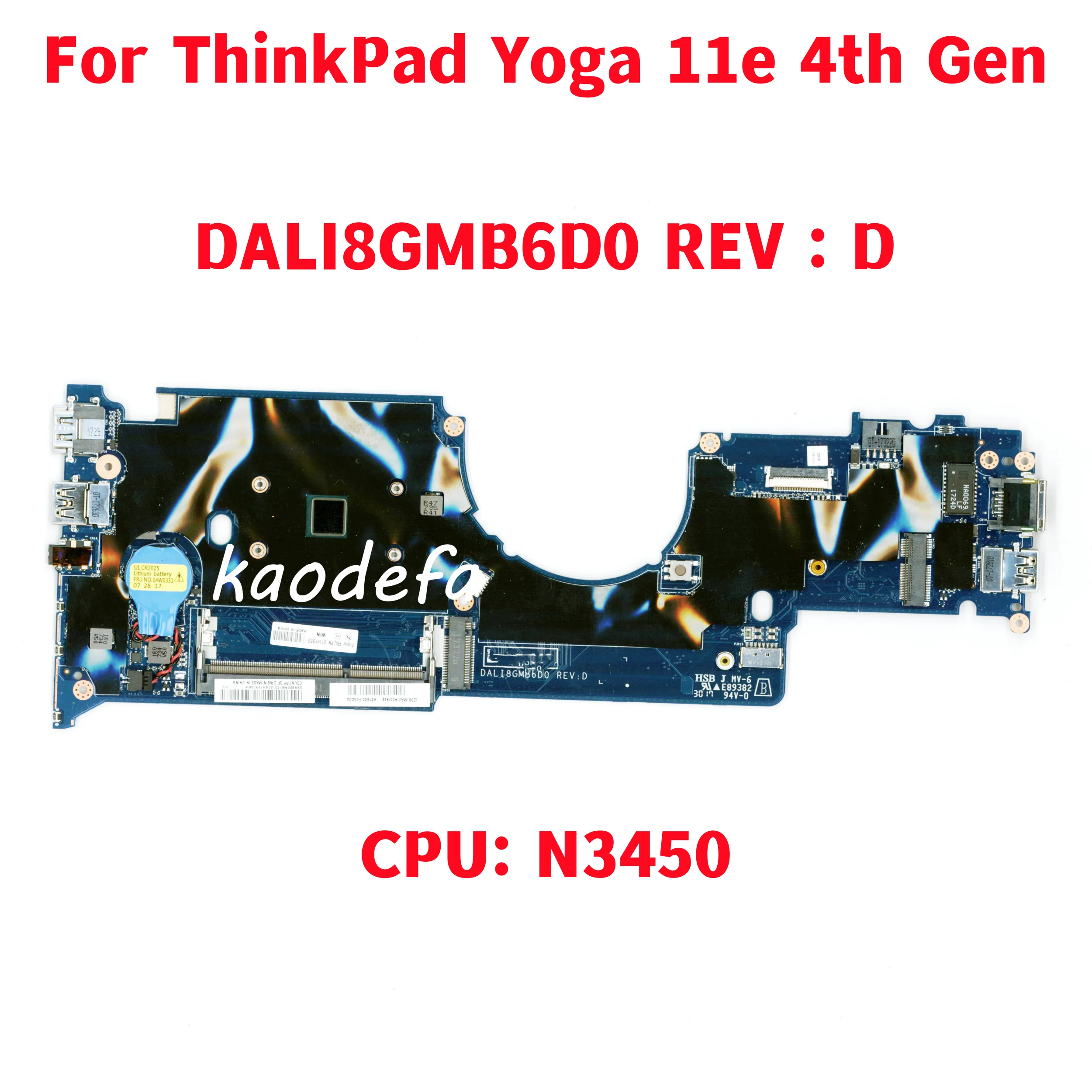 DALI8GMB6D0 Mainboard For Lenovo ThinkPad Yoga 11e 4th Gen Laptop Motherboard CPU: N3450  FRU: 01HY362 100% Test Ok