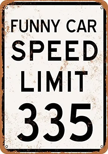 Metal Sign - Funny Car Speed Limit 335 - Vintage Look Wall Decor for Cafe Bar Pub Home Beer Decoration Crafts