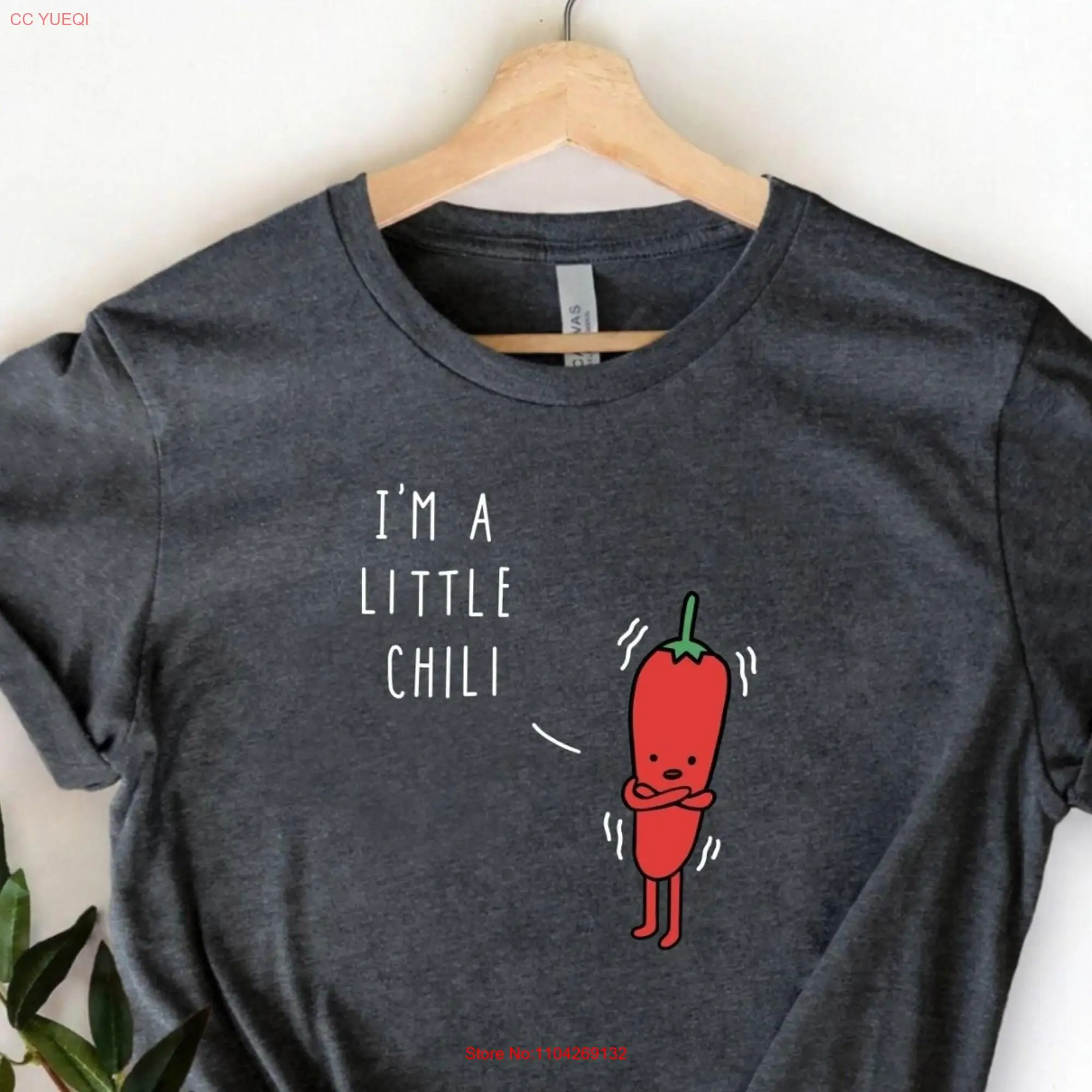 I'm a Little Chilly T Shirt Chili Freezing Cold with Pun Punny Funny Vegetable long or short sleeves