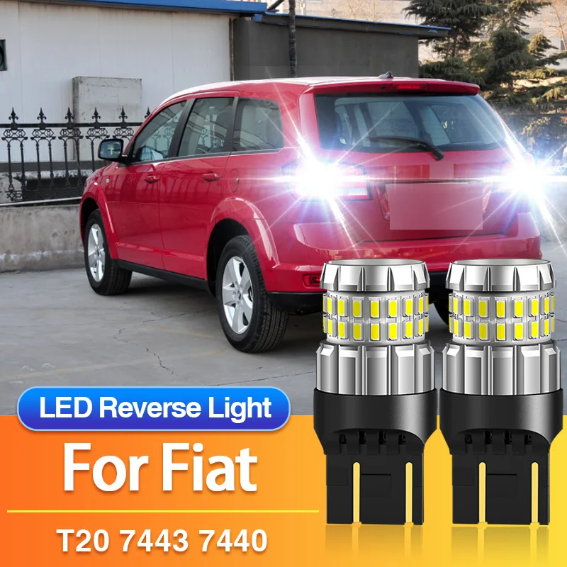 

2 × T20 светодиодный фонарь заднего хода 7443 7440 W21/5 Вт автомобильные резервные лампы для Fiat 124 Spider 2016-2017/Freemont 2011-2017, автомобильные аксессуары 12 В