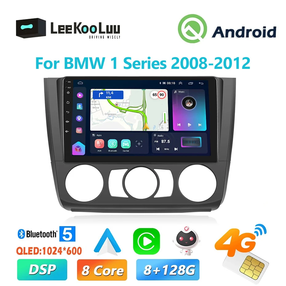 

LeeKooLuu 8G+128G CarPlay Android Auto Radio For BMW 1 Series 2008-2012 Car Multiemdia Video Player 2Din AutoRadio 4G GPS Stereo